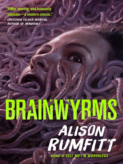 Title details for Brainwyrms by Alison Rumfitt - Wait list